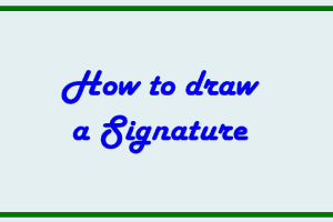 How to draw a Signature